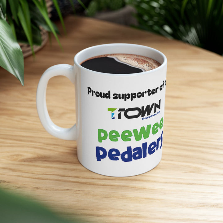 The "Proud Supporter of T-town Peewee Pedalers" mug!